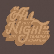 trashcan sinatras all night with the trashcan sinatras