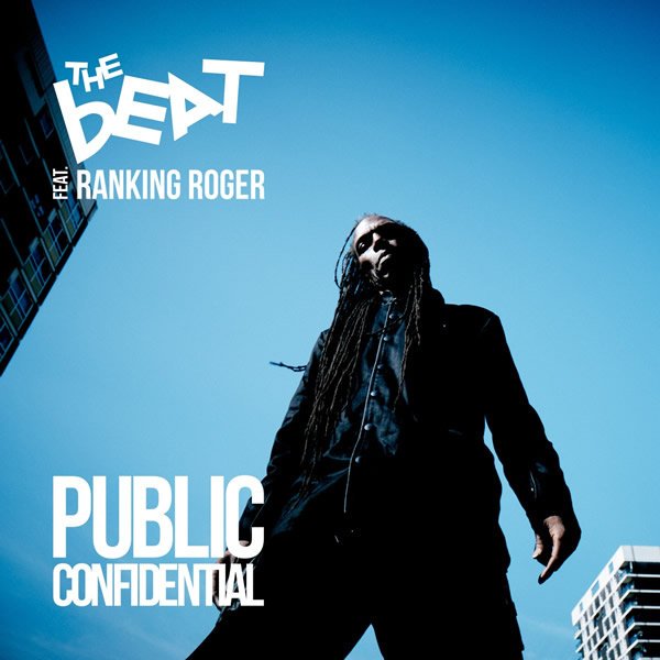 News – The Beat feat Ranking Roger – Public Confidential