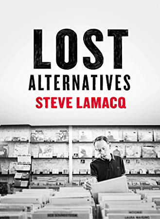 News – Lost Alternatives – Steve Lamacq
