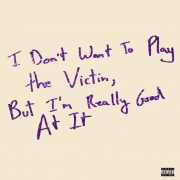 I-Dont-Want-To-Play-The-Victim-But-Im-Really-Good-At-It-620x620