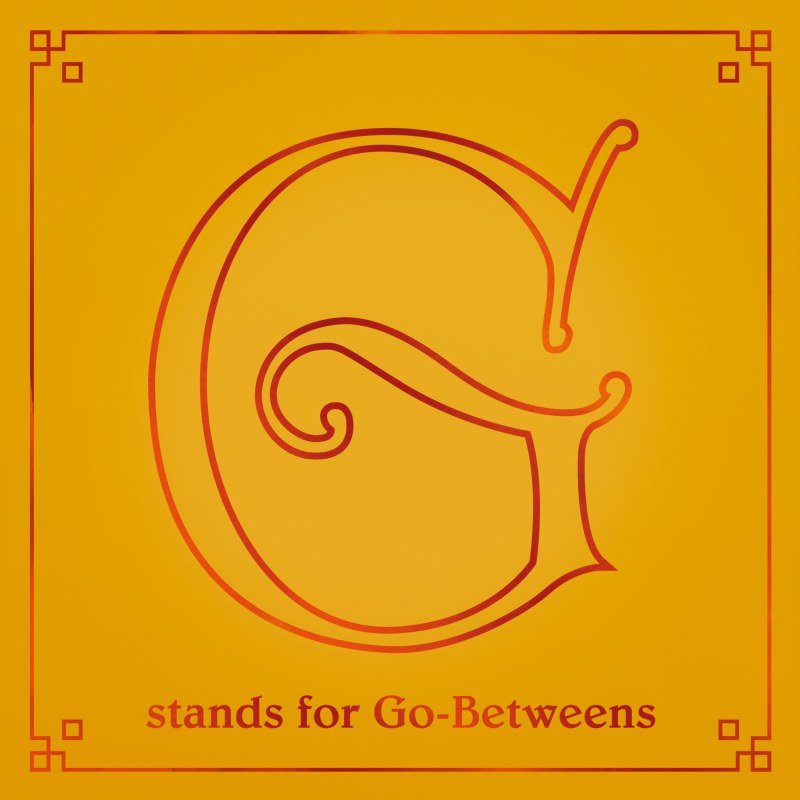 News – The Go-Betweens – G Stands For Go-Betweens: Volume 2 – 1985 -1989