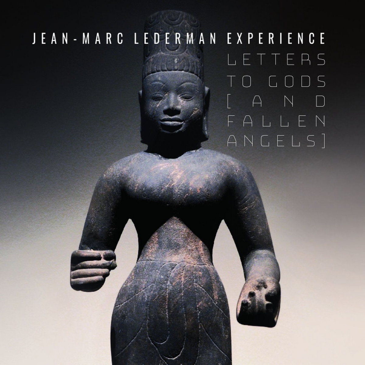 News – Jean-Marc Lederman Experience – Letters To Gods (and fallen angels)