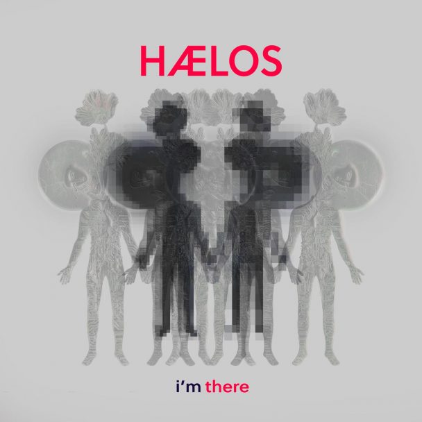 Electro News @ – HÆLOS – I’m There