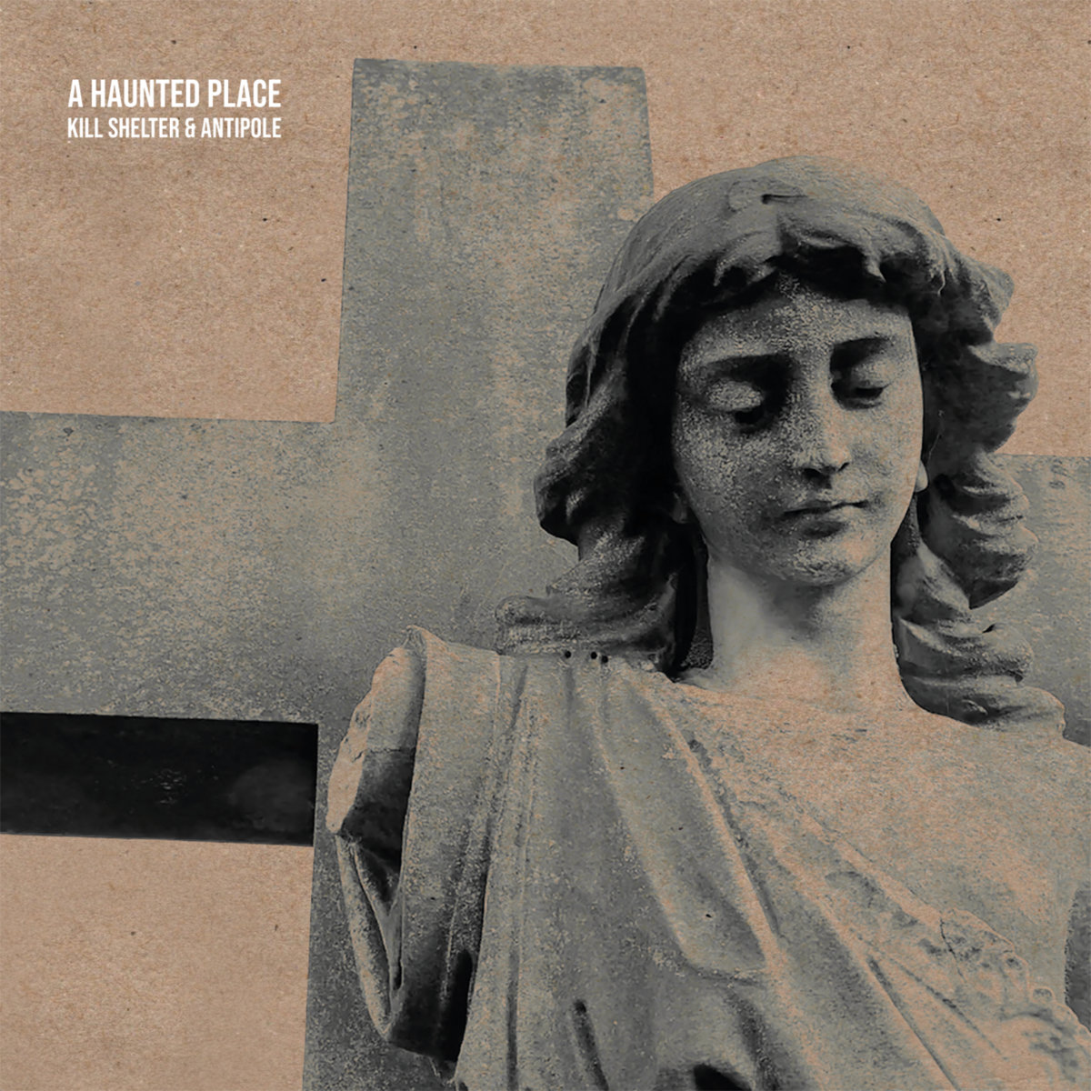 Post-punk shivers – Kill Shelter & Antipole – A Haunted Place