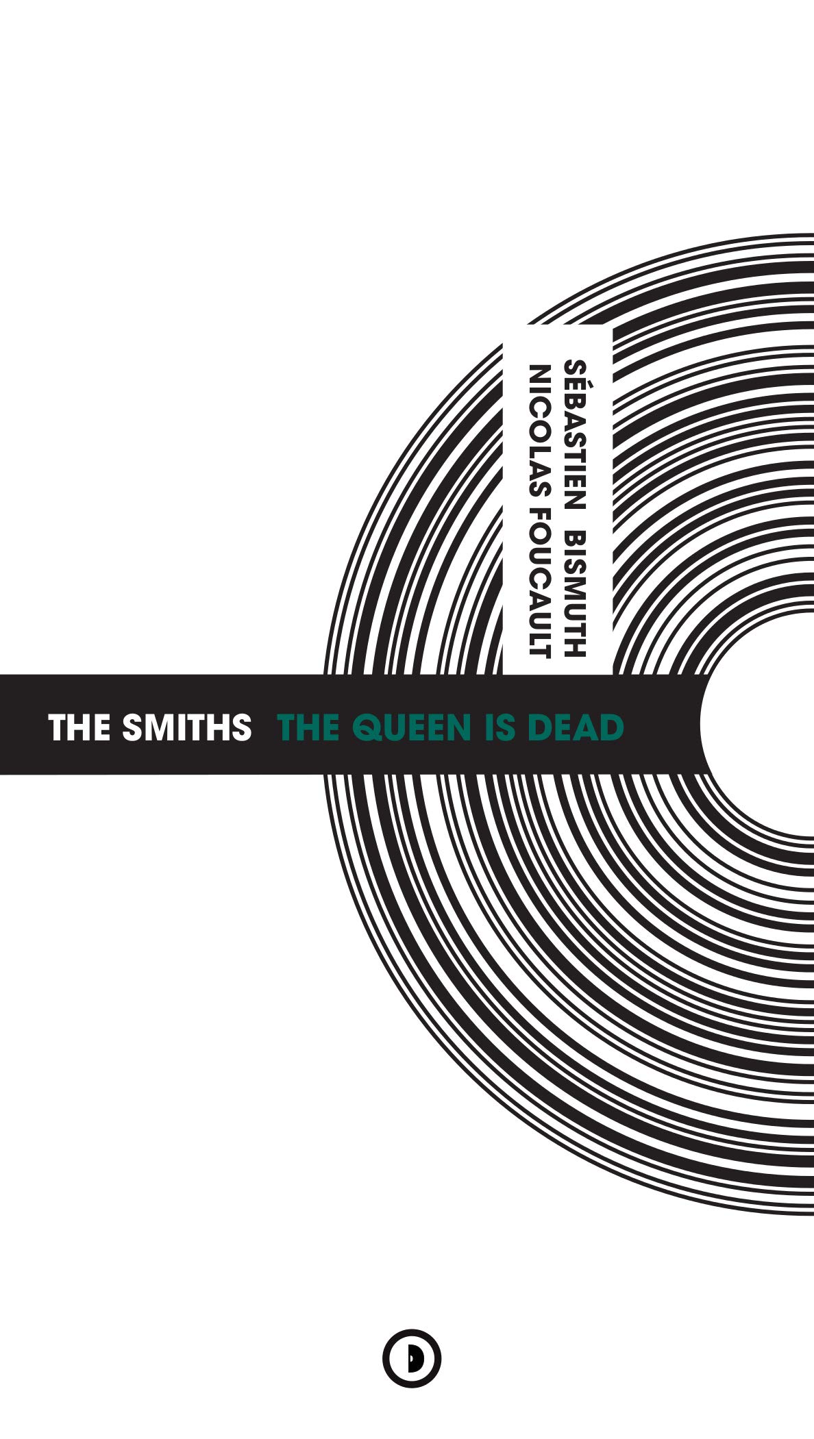 News Littéraires – The Smiths – The Queen Is Dead – Sébastien Bismuth et Nicolas Foucault