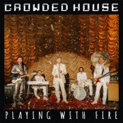 Crowded-House-Playing-With-Fire-1620911520