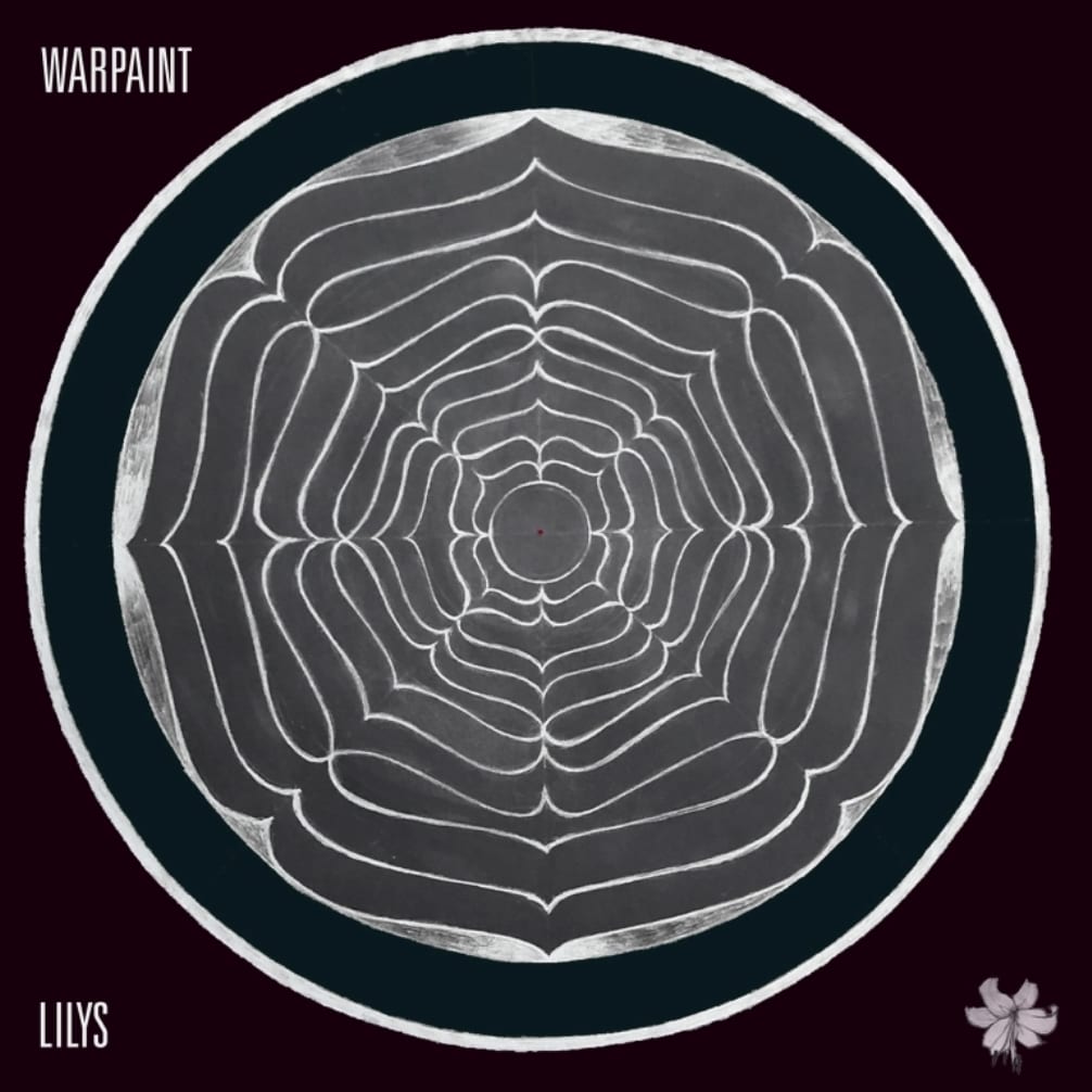 Single of the week – Warpaint – Lilys