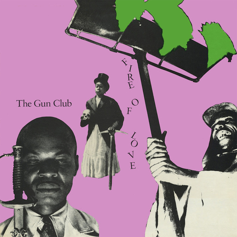 News – The Gun Club – Fire of Love – Réédition Deluxe