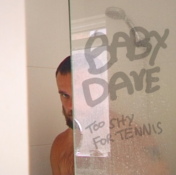 News – Baby Dave – Too Shy For Tennis