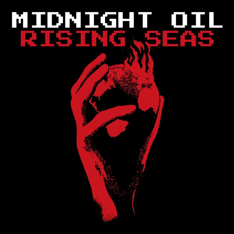 Single of the week – Midnight Oil – Rising Seas