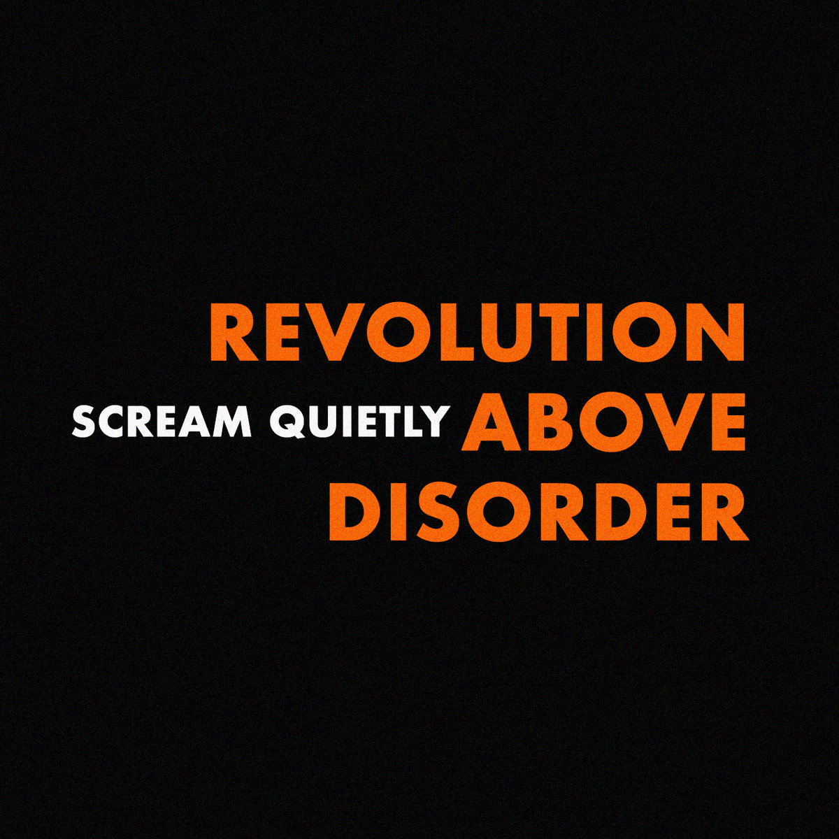 Post-punk shivers – Revolution Above Disorder – Scream Quietly (Television Personalities cover)