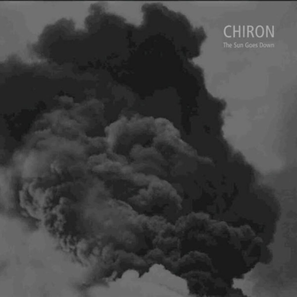 Post-punk shivers – Chiron – The Sun Goes Down