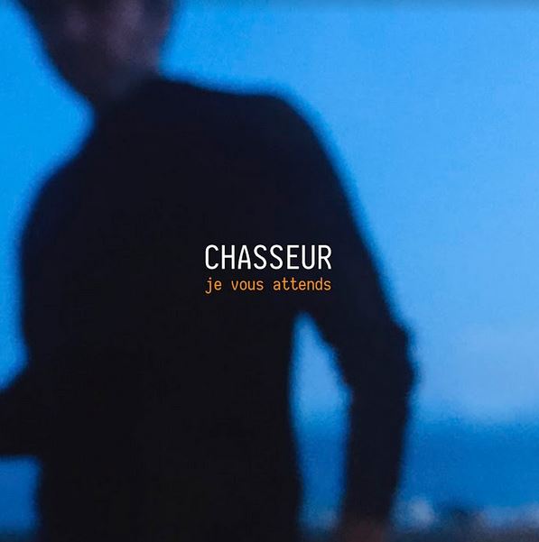 News – Chasseur – Je vous attends