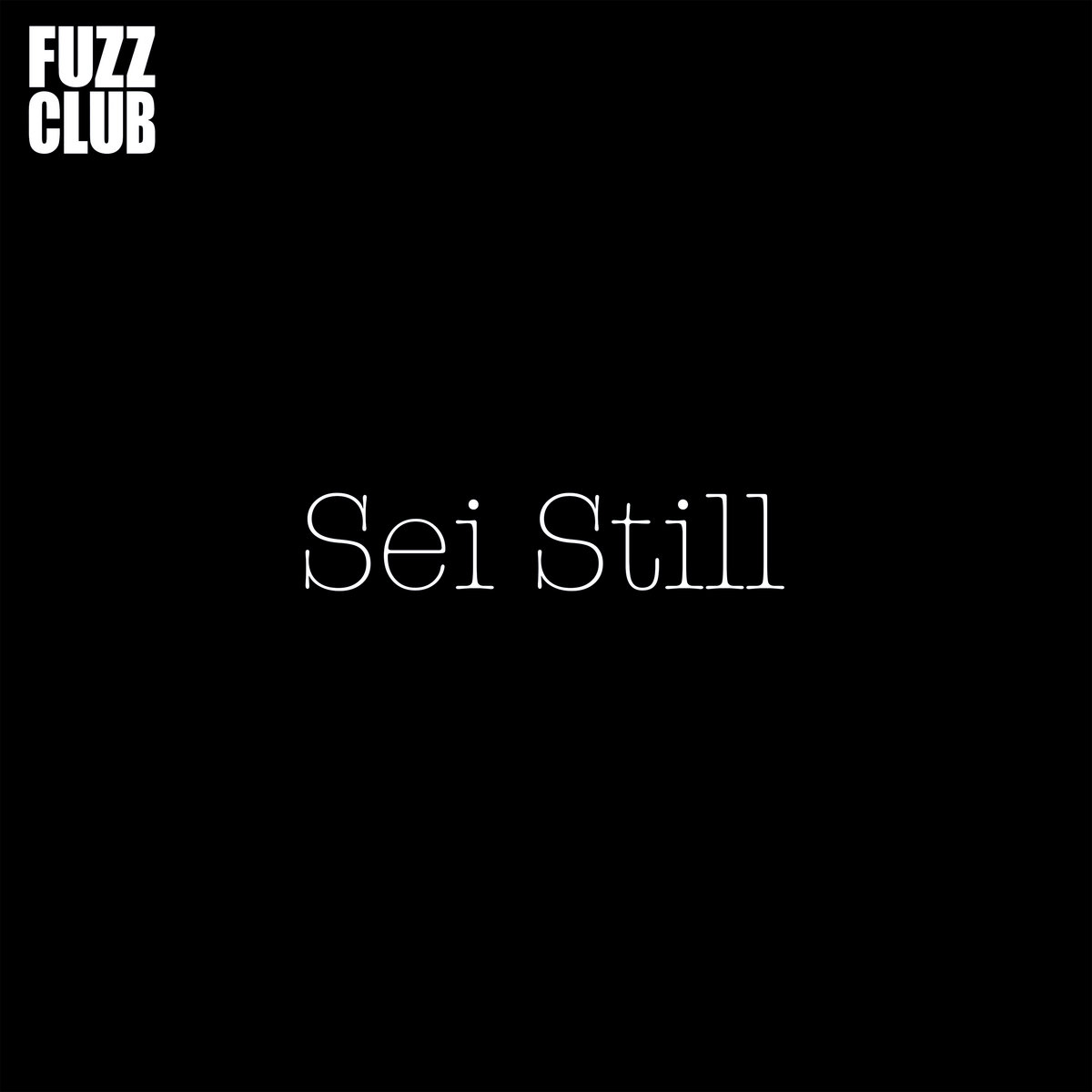 Le Live de la semaine – Sei Still – Las Puertas de la Noche – Fuzz Club Session