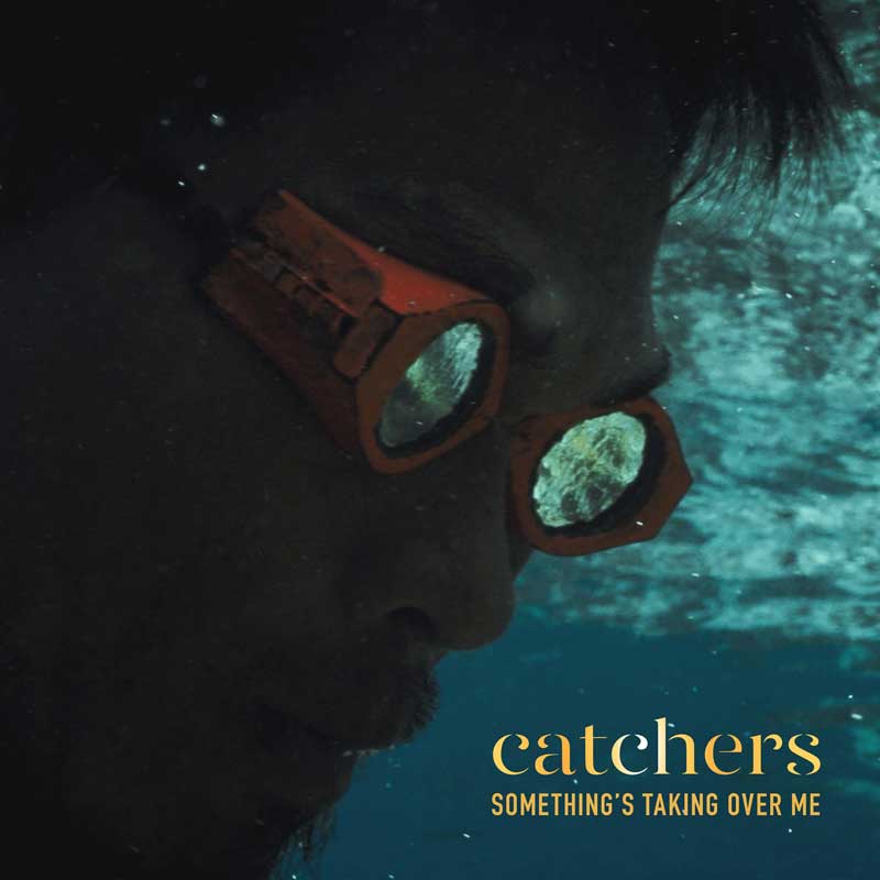 News – The Catchers – Something’s Taking Over Me