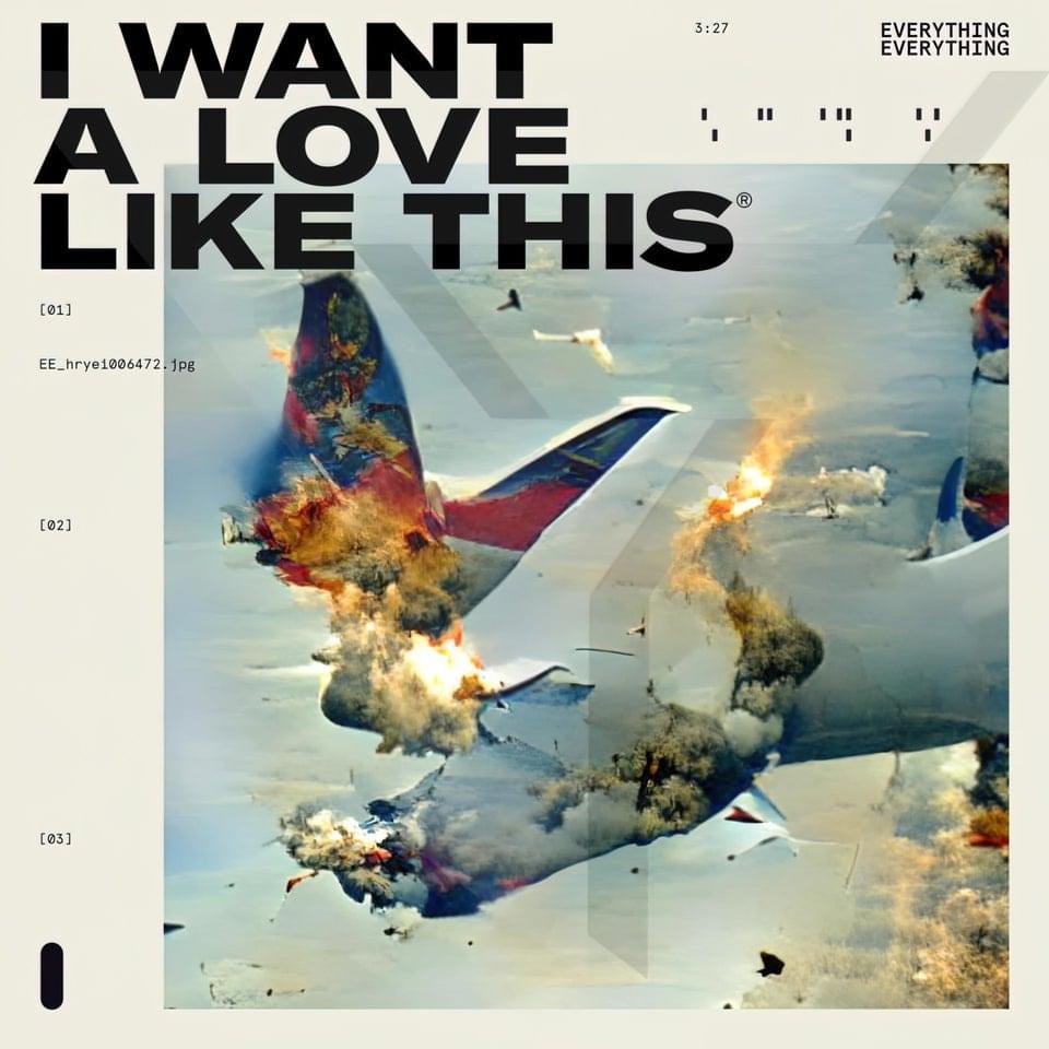 News – Everything Everything – I Want A Love Like This