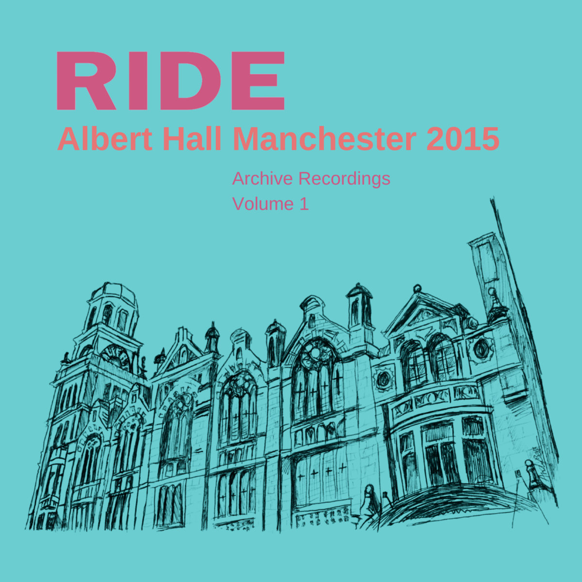 News – Ride – Albert Hall Manchester 2015 – Archival Recordings Volume 1 
