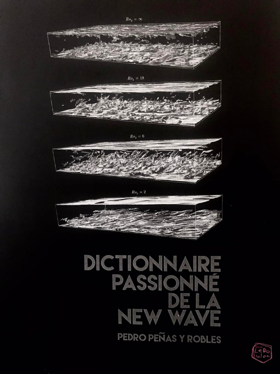 News Littéraires – Dictionnaire Passionnée De La New Wave – Pedro Peñas Y Robles