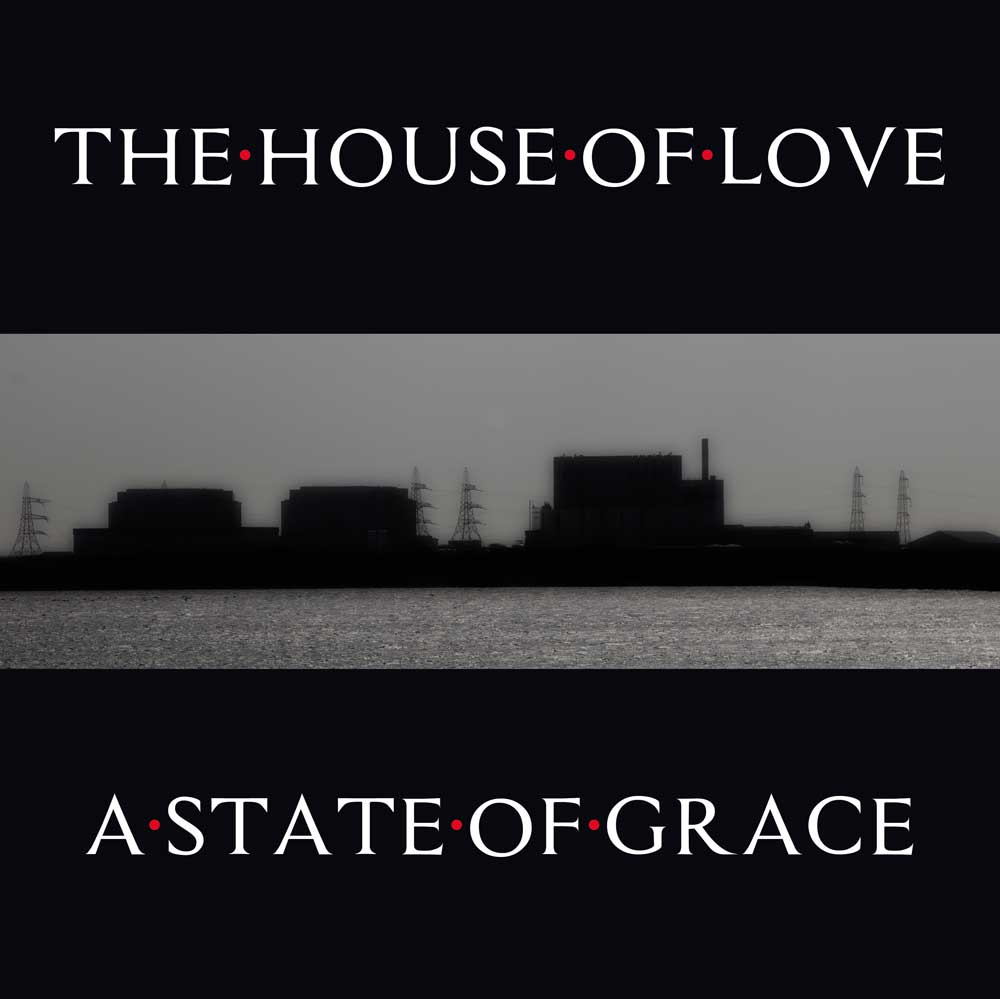 News – The House Of Love – A State Of Grace
