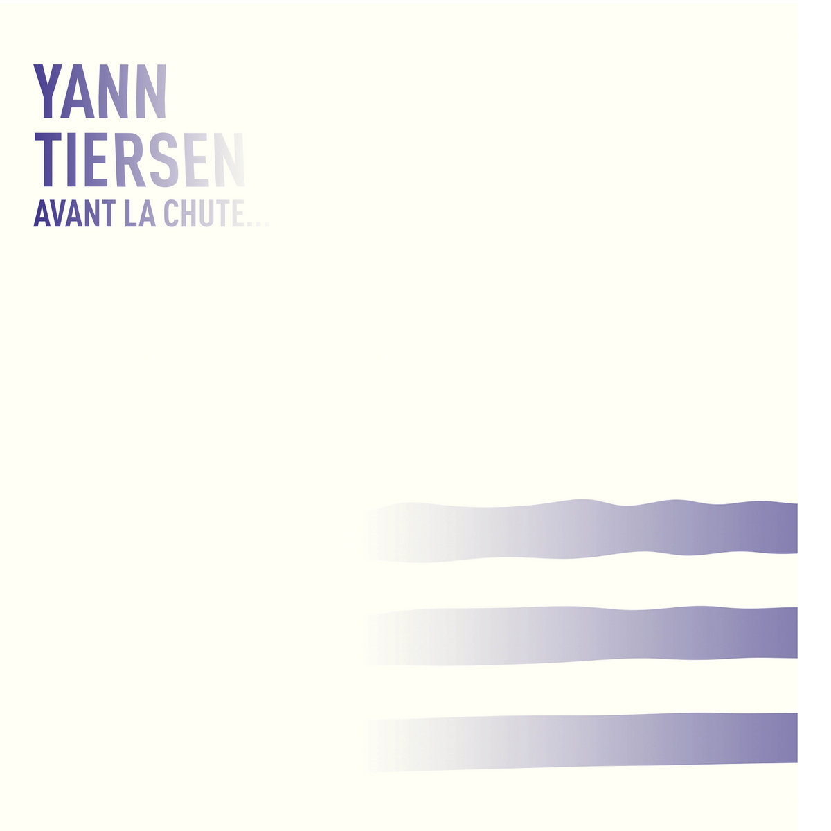 News – Yann Tiersen – Avant la chute EP