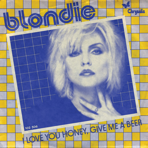 News – Blondie – I Love You Honey, Give Me A Beer (Go Through It)