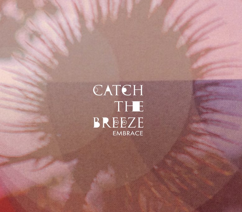 Single of the week – Catch The Breeze – Embrace feat. Camilla Florentz