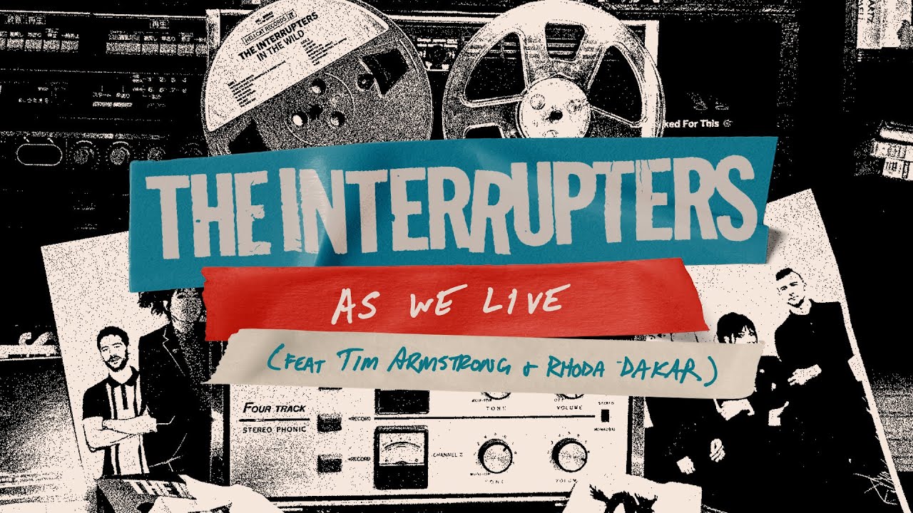 Single of the week – The Interrupters – As We Live (feat. Tim Armstrong & Rhoda Dakar)
