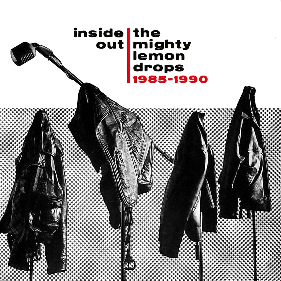 News – The Mighty Lemon Drops – Inside Out – 1985 – 1990