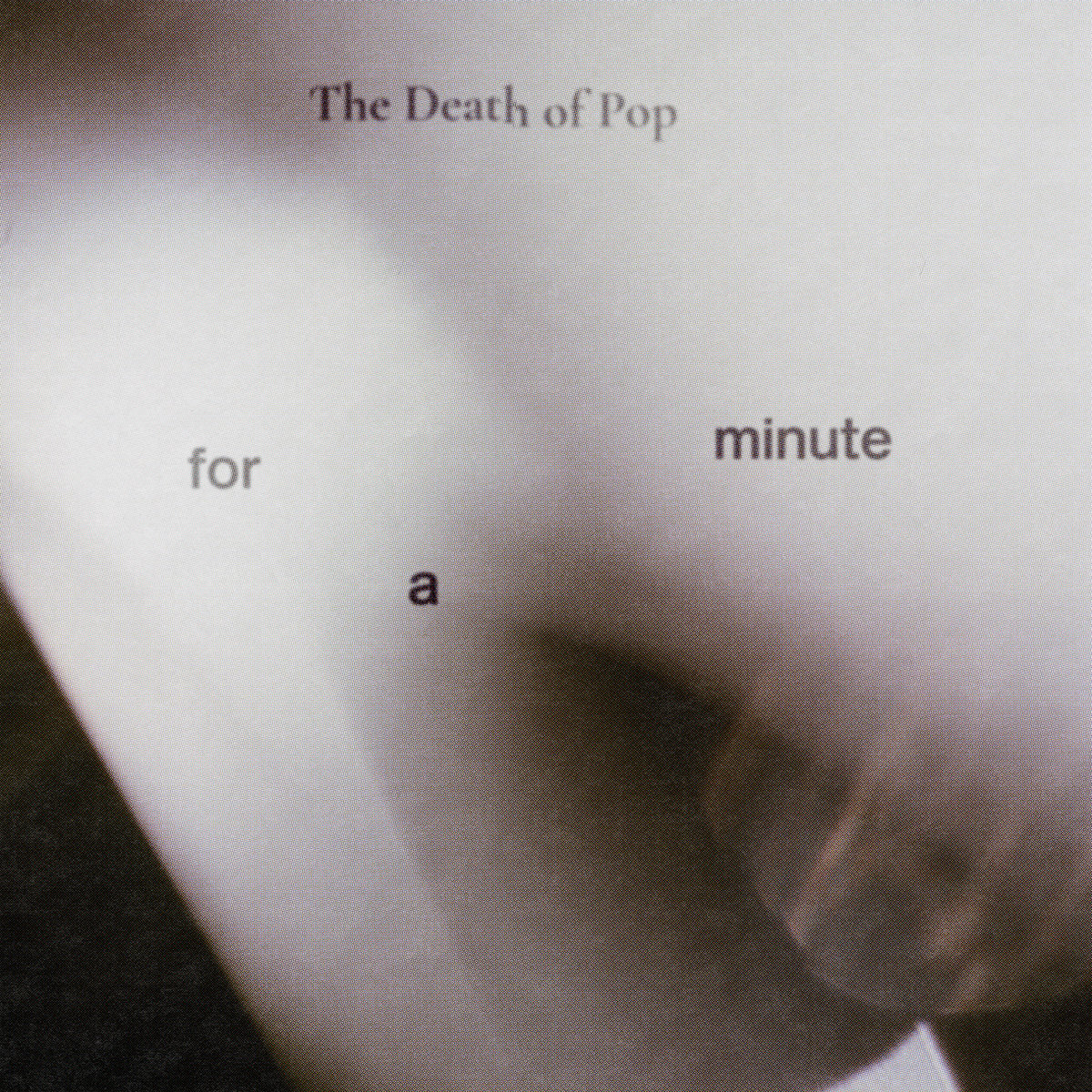 Listen Up – The Death Of Pop – For a Minute EP
