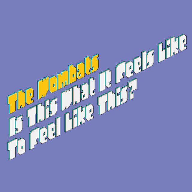 News – The Wombats – I Think My Mind Has Made Its Mind Up