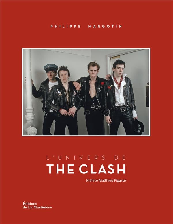 News Littéraires – L’Univers de The Clash – Philippe Margotin