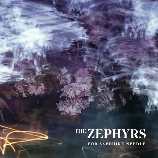 News – The Zephyrs – For Sapphire Needle
