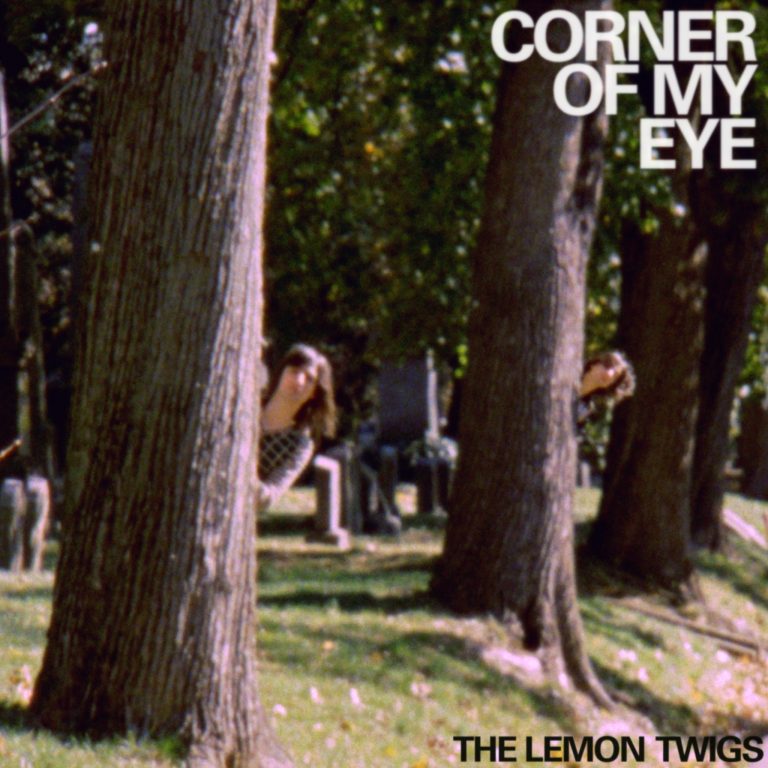 News – The Lemon Twigs – Corner Of My Eye