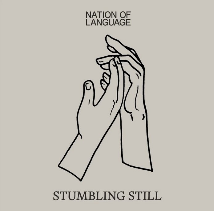 Electro News @ – Nation of Language – Stumbling Still