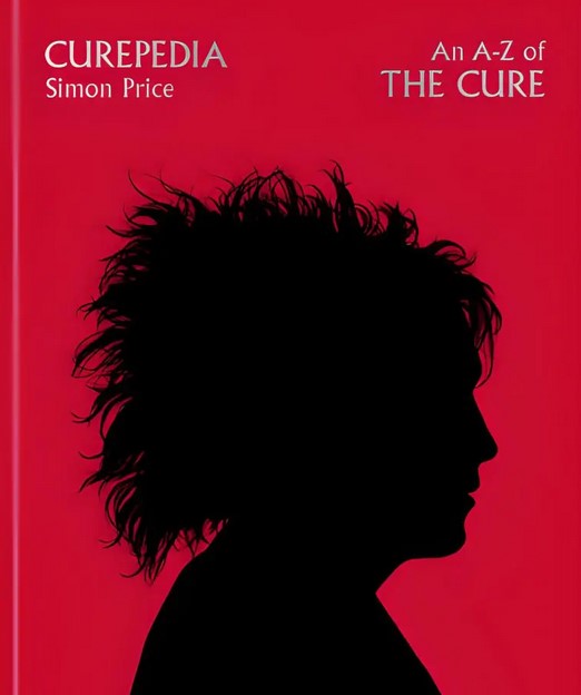 News Littéraires – Curepedia: The A–Z of The Cure