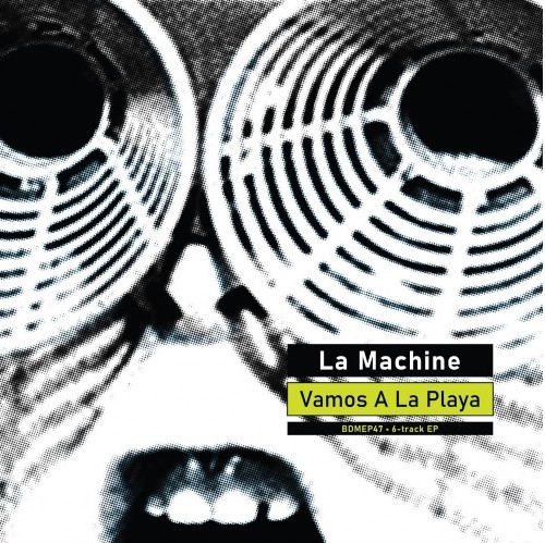 Electro News @- La Machine – Vamos A La Playa EP