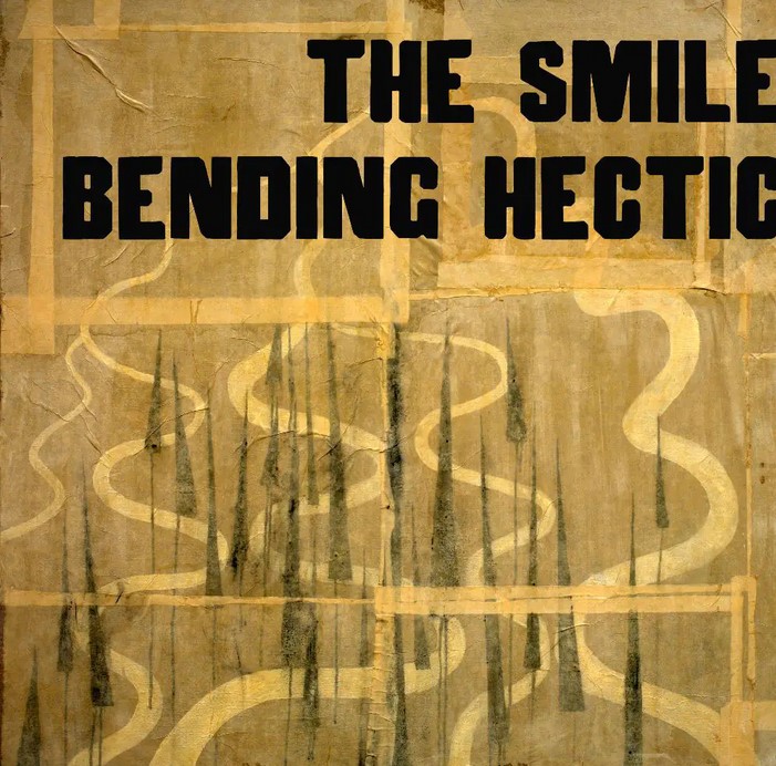 News – The Smile – Bending Hectic