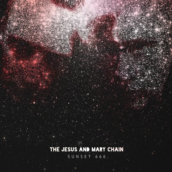 News – The Jesus And Mary Chain – Sunset 666