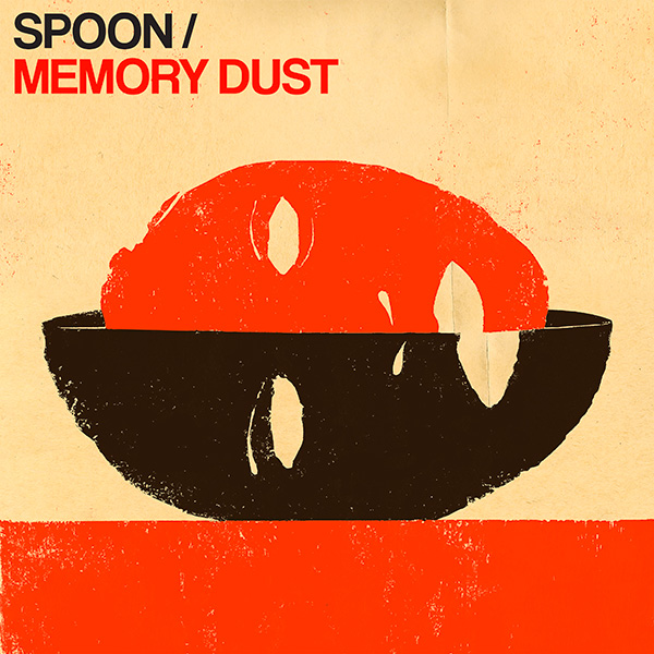 Listen Up – Spoon – Memory Dust