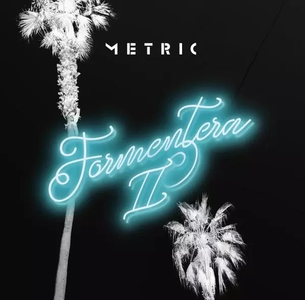 News – Metric – Formentera II