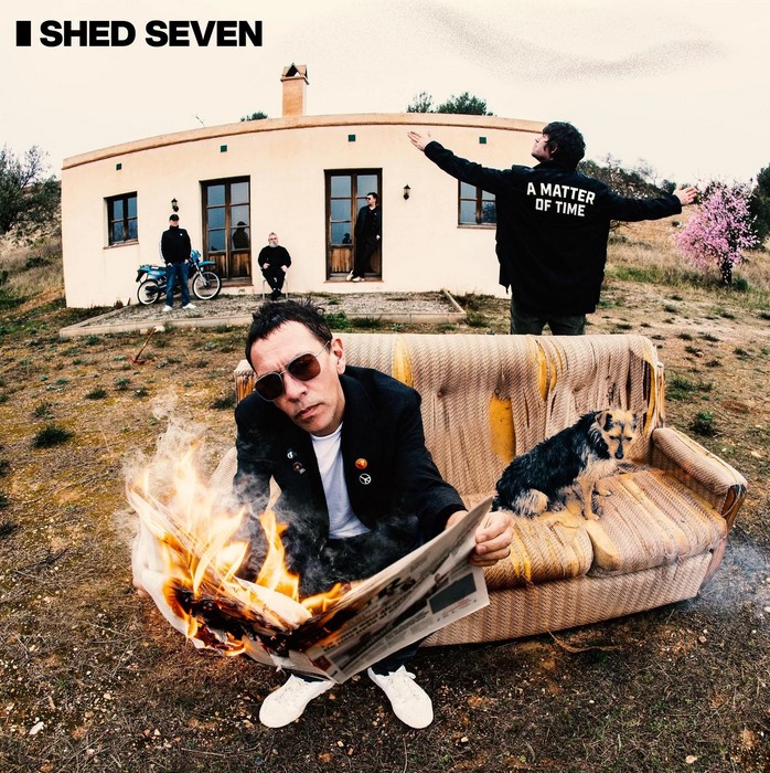 News – Shed Seven – A Matter of Time