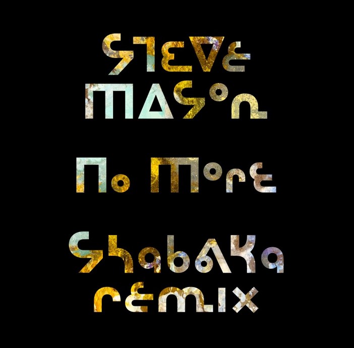 News – Steve Mason – No More (Shabaka Remix)