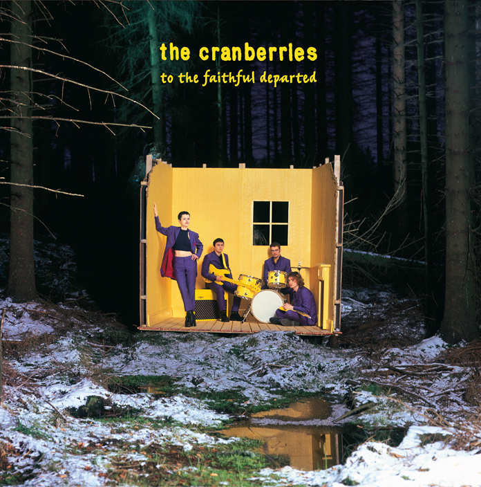 News – The Cranberries – To the Faithful Departed (Deluxe Edition)