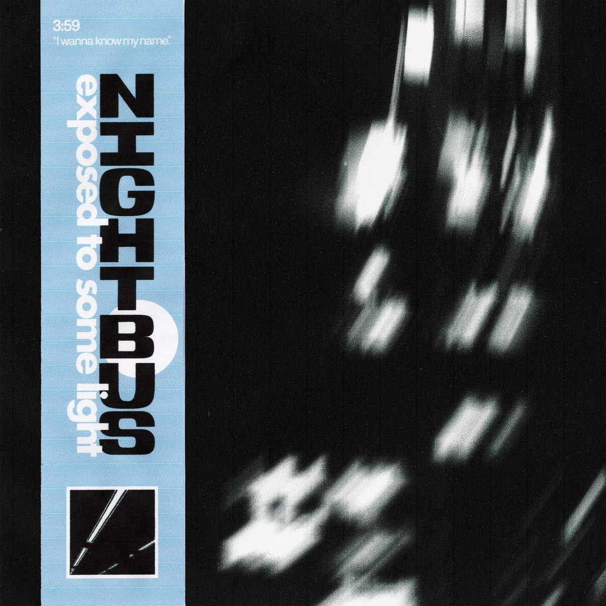 Post-punk shivers – Nightbus – Exposed to Some Light