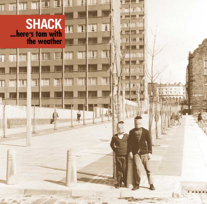 News – Shack – Here’s Tom with the Weather (Remastered reissue)