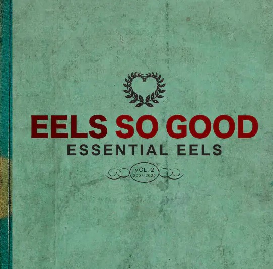 News – EELS So Good: Essential EELS, Vol.2