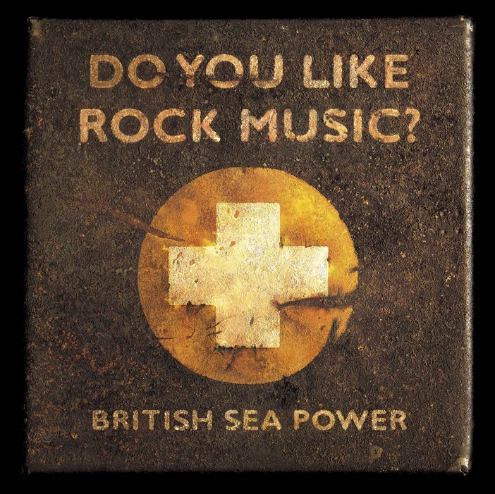 News – Sea Power – Do You Like Rock Music ? (15th Anniversary Expanded Edition)