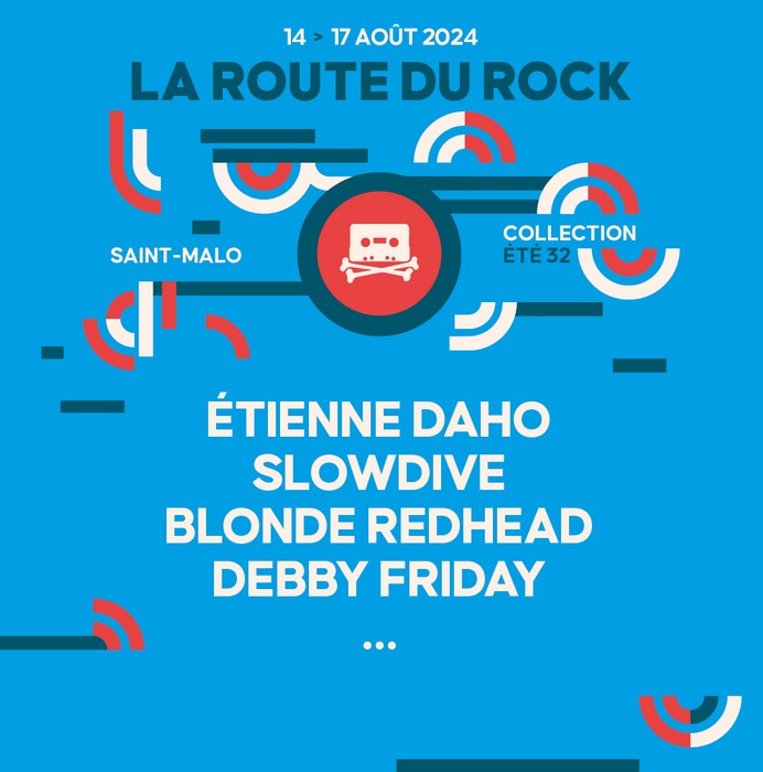 Festivals – La Route du Rock – 32ème Collection Été – Premières têtes d’affiche