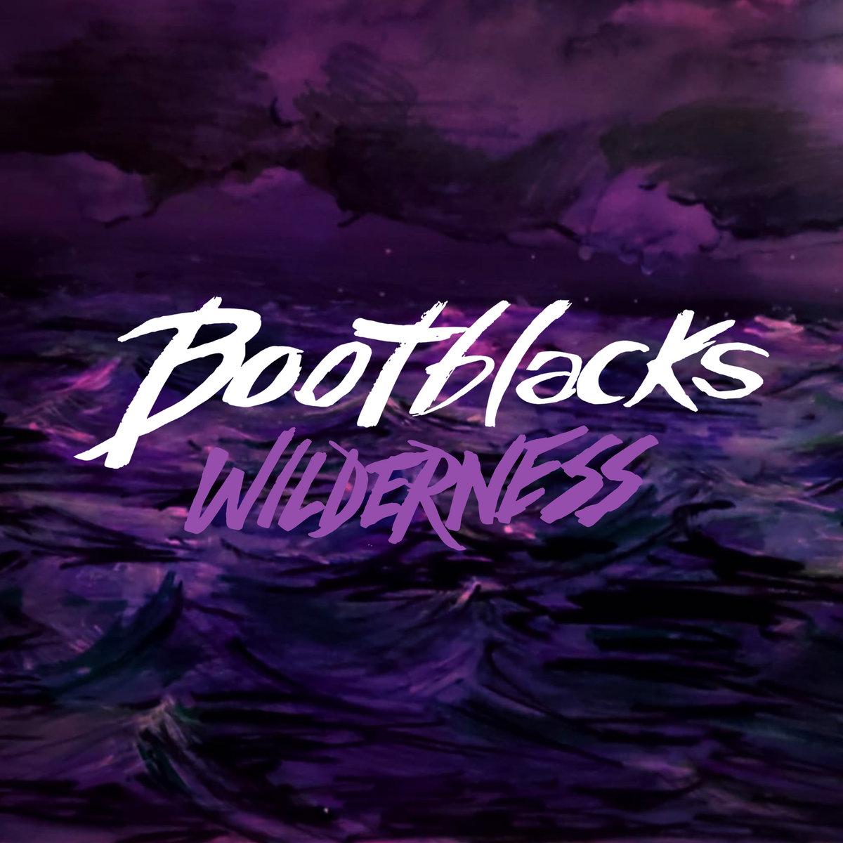 Post-punk shivers – Bootblacks – Wilderness