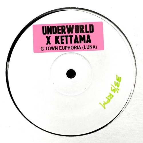 Electro News @ – Underworld X Kettama – G-Town Euphoria (Luna)